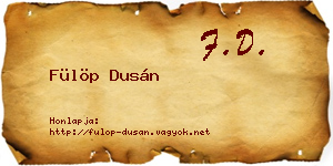 Fülöp Dusán névjegykártya